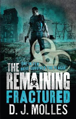 The Remaining: Fractured By:Molles, D. J. Eur:61,77 Ден1:799