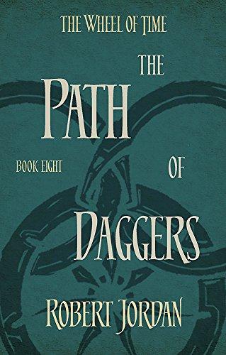 The Path Of Daggers : Book 8 of the Wheel of Time By:Jordan, Robert Eur:16,24 Ден2:899