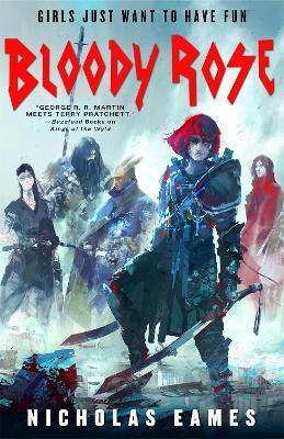 Bloody Rose : The Band, Book Two By:Eames, Nicholas Eur:9,74 Ден1:799