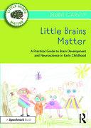 Little Brains Matter By:Garvey, Debbie Eur:16,24 Ден1:1099