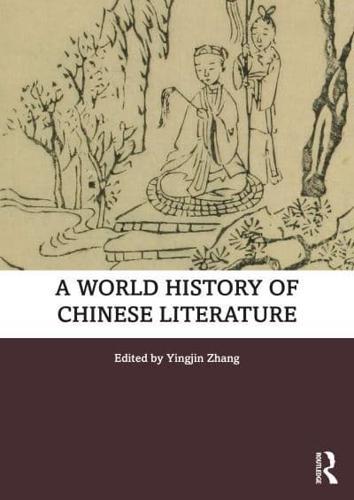 A World History of Chinese Literature By: Eur:47,14 Ден1:14699
