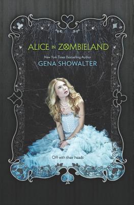 Alice in Zombieland By:Showalter, Gena Eur:17,87 Ден2:599