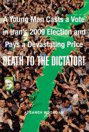 Death to the Dictator! By:Moqadam, Afsaneh Eur:42,26 Ден2:899