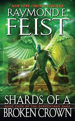 Shards of a Broken Crown : Book Four of the Serpentwar Saga By:Feist, Raymond E Eur:35,76 Ден2:499