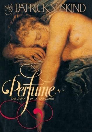 Perfume: The Story of a Murderer By:Suskind, Patrick Eur:11,37 Ден1:1599