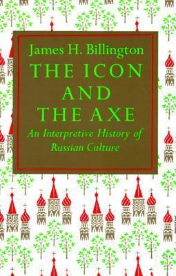 Icon and the Axe By:Billington, James H. Eur:24,37  Ден3:1499