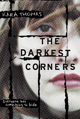The Darkest Corners By:Thomas, Kara Eur:9,74 Ден2:899