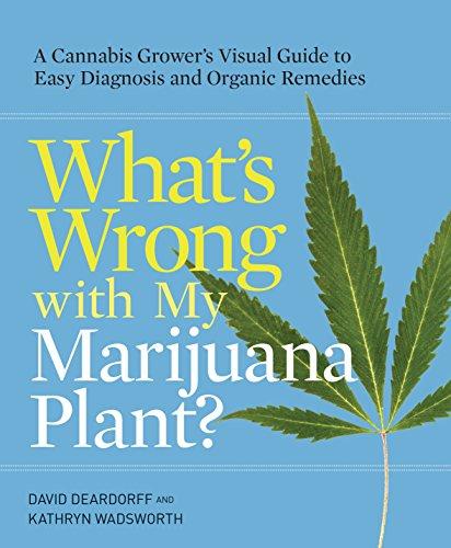 What's Wrong With My Marijuana Plant? By:Deardorff, David C. Eur:105,67 Ден2:1499