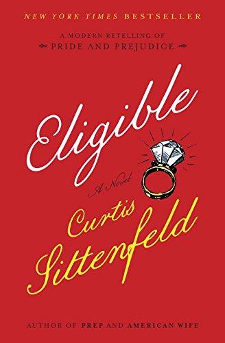 Eligible : A Modern Retelling of Pride and Prejudice By:Sittenfeld, Curtis Eur:11,37 Ден2:999