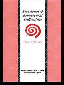 Emotional and Behavioural Difficulties : Theory to Practice By:Cooper, Paul Eur:73,15 Ден2:2799