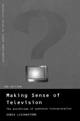 Making Sense of Television : The Psychology of Audience Interpretation By:Livingstone, Sonia Eur:48,76 Ден2:2999
