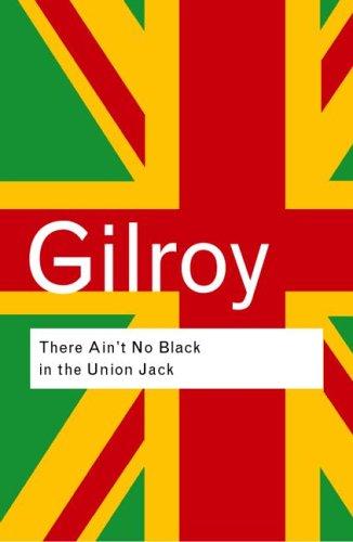 There Ain't No Black in the Union Jack By:Gilroy, Paul Eur:21,12 Ден2:899