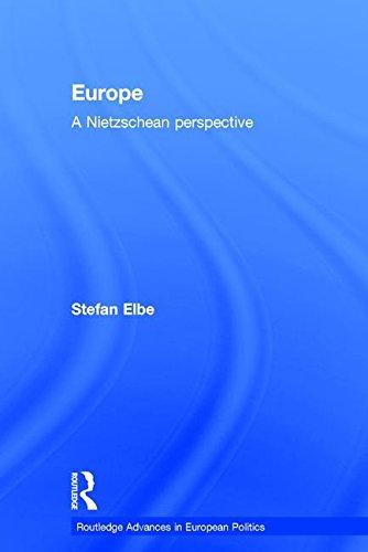 Europe : A Nietzschen Perspective By:Elbe, Stefan Eur:16,24 Ден2:7099