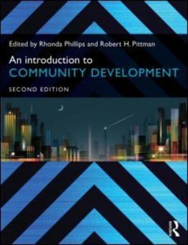 An Introduction to Community Development By:(editor), Robert H. Pittman Eur:50,39 Ден2:6299