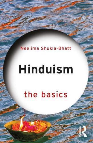 Hinduism - The Basics By:Shukla-Bhatt, Neelima Eur:17.87 Ден1:1099