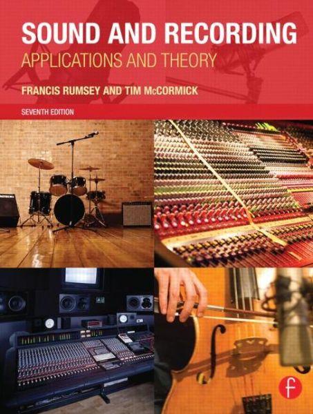 Sound and Recording : Applications and Theory By:Rumsey, Francis Eur:30,88 Ден2:8399