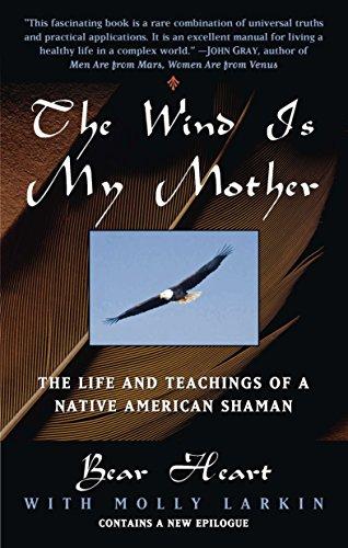 The Wind is My Mother: The Life and Teachings of a Native American Shaman By:Heart, Bear Eur:22,75 Ден2:1099