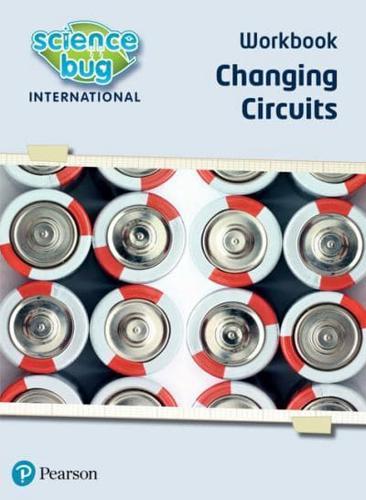 Science Bug: Changing Circuits Workbook - Science Bug By:Eccles, Debbie Eur:22,75 Ден1:1299