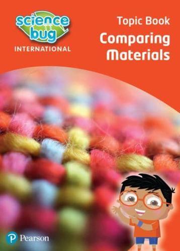 Science Bug: Comparing Materials Topic Book - Science Bug By:Eccles, Debbie Eur:113,80 Ден1:1299
