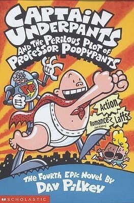 Captain Underpants and the Perilous Plot of Professor Poopypants By:Pilkey, Dav Eur:8,11 Ден2:499