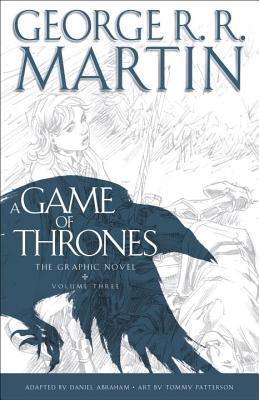A Game of Thrones: The Graphic Novel : Volume Three By:Abraham, Daniel Eur:52,02 Ден2:1599