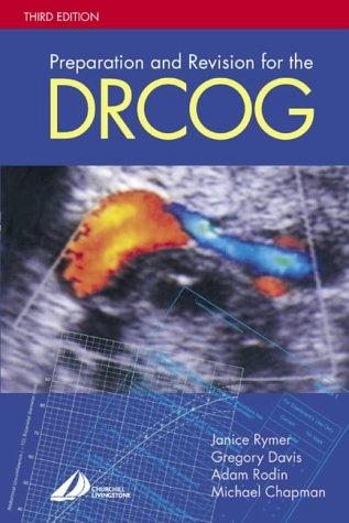 Preparation and Revision for the DRCOG By:Rymer, Janice Eur:212,99 Ден2:3799