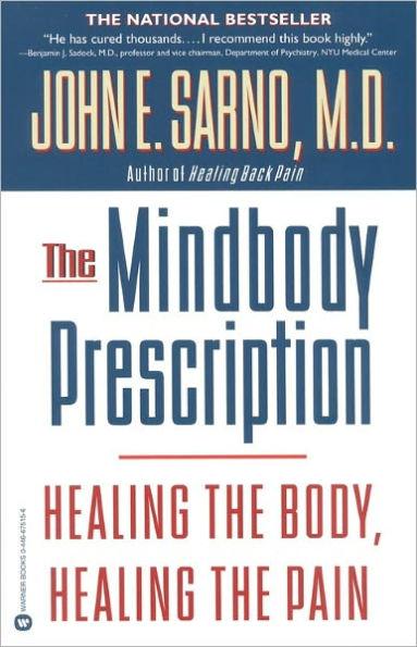 The Mind/Body Prescription By:Sarno Eur:21.12 Ден2:1099