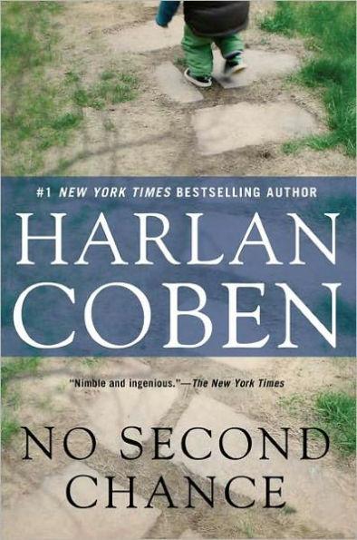 No Second Chance : A Suspense Thriller By:Coben, Harlan Eur:22,75 Ден2:1099