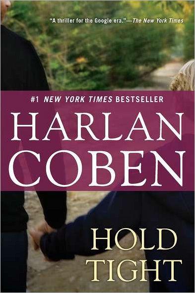 Hold Tight : A Suspense Thriller By:Coben, Harlan Eur:16,24 Ден2:999