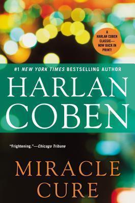 Miracle Cure By:Coben, Harlan Eur:9,74 Ден2:899