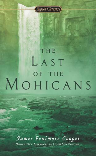The Last of the Mohicans By:Cooper, James Fenimore Eur:4,86 Ден2:299