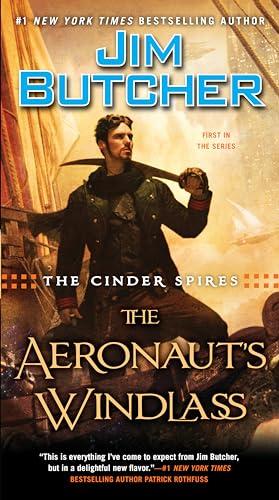 The Aeronaut's Windlass By:Butcher, Jim Eur:29,25 Ден2:699