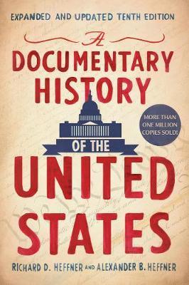 A Documentary History Of The United States (revised And Updated) By:Heffner, Richard D. Eur:172,34 Ден2:999