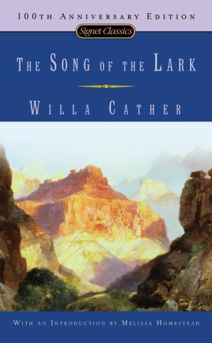 The Song of the Lark By:Cather, Willa Eur:4,86 Ден2:299