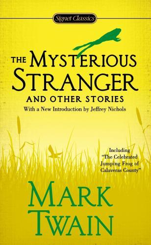 The Mysterious Stranger and Other Stories By:Twain, Mark Eur:9,74 Ден2:299