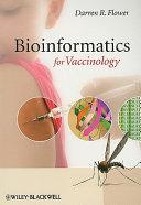 Bioinformatics for Vaccinology By:Flower, Darren R. Eur:32,50 Ден2:5599