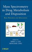 Mass Spectrometry in Drug Metabolism and Disposition By: Eur:29,25 Ден2:2099