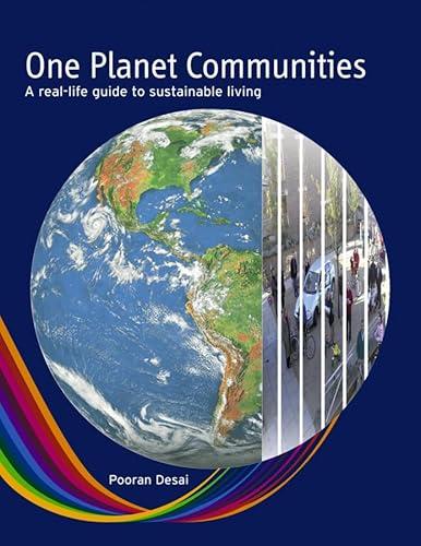 One Planet Communities: A real-life guide to... By:Desai, Pooran Eur:30,88 Ден2:2899