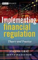 Implementing Financial Regulation By:Gray, Joanna Eur:160,96 Ден2:1699