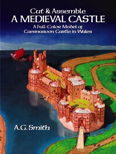 Cut & Assemble a Medieval Castle : A Full-Color Model of Caernarvon Castle in Wales By:Smith, Albert G. Eur:17,87 Ден2:699