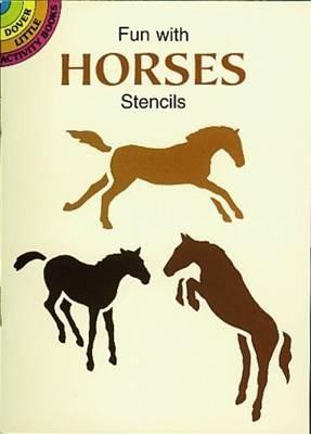 Fun with Horses Stencils By:Kennedy, Paul Eur:11,37 Ден2:199
