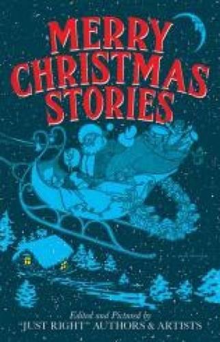 Merry Christmas Stories By:Just, Right Authors And Artists Eur:9,74 Ден2:599
