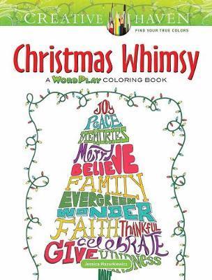Creative Haven Christmas Whimsy : A WordPlay Coloring Book By:Mazurkiewicz, Jessica Eur:30,88 Ден2:399