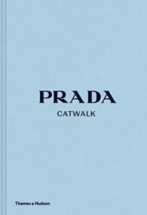 Prada Catwalk : The Complete Collections By:Frankel, Susannah Eur:50,39 Ден2:4199