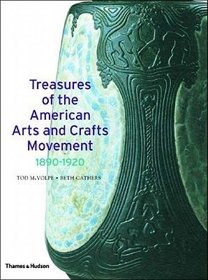 Treasures of the American Arts and Crafts Movement: 1890-1920 By:Volpe, Tod M. Eur:21,12 Ден2:1699