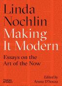 Making It Modern By:Nochlin, Linda Eur:12,99 Ден2:2499