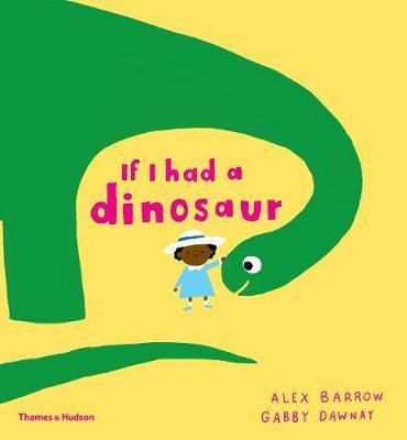 If I had a dinosaur By:Dawnay, Gabby Eur:8,11 Ден2:499