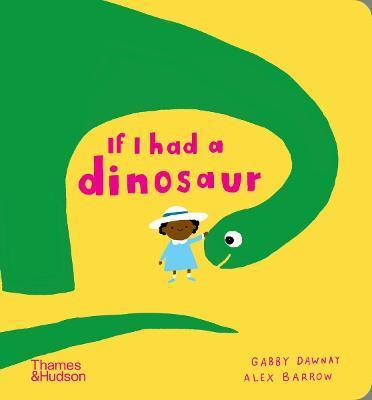 If I had a dinosaur By:Dawnay, Gabby Eur:8,11 Ден2:499