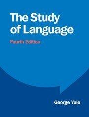The Study of Language By:Yule, George Eur:24,37  Ден3:1499