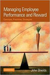 Managing Employee Performance and Reward : Concepts, Practices, Strategies By:Shields, John Eur:39,01 Ден2:5199